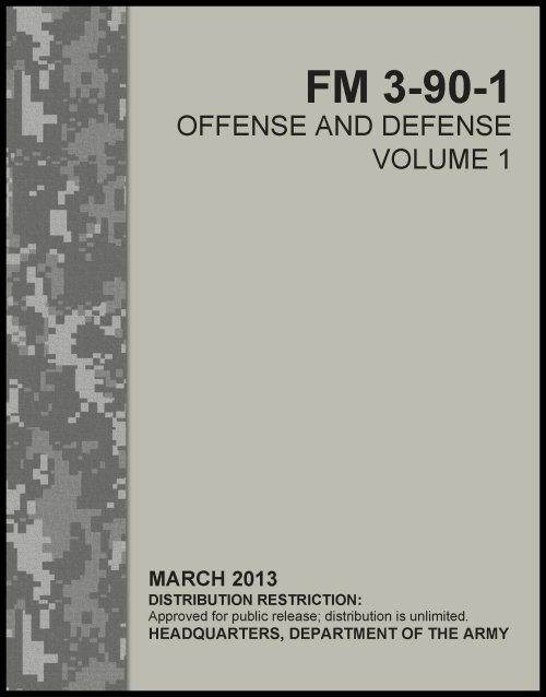 FM 3-90-1 Offense and Defense, Vol 1 - 2013 - Mini size